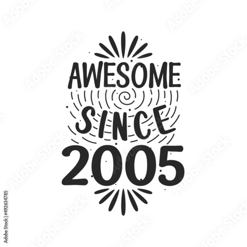Born in 2005 Vintage Retro Birthday  Awesome since 2005