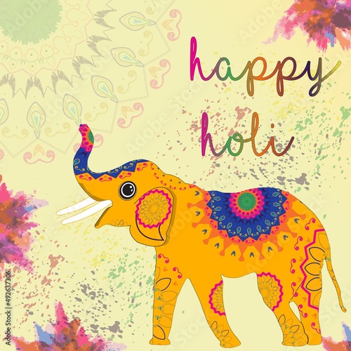 Happy Holi Indian Hindu festival of colors greeting .Flat background happy Holi festival with an elephant © Ramsha