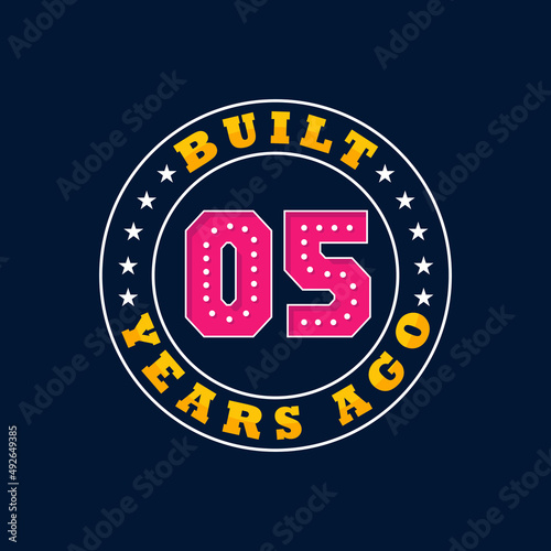 Built 5 years ago, 5th birthday celebration design