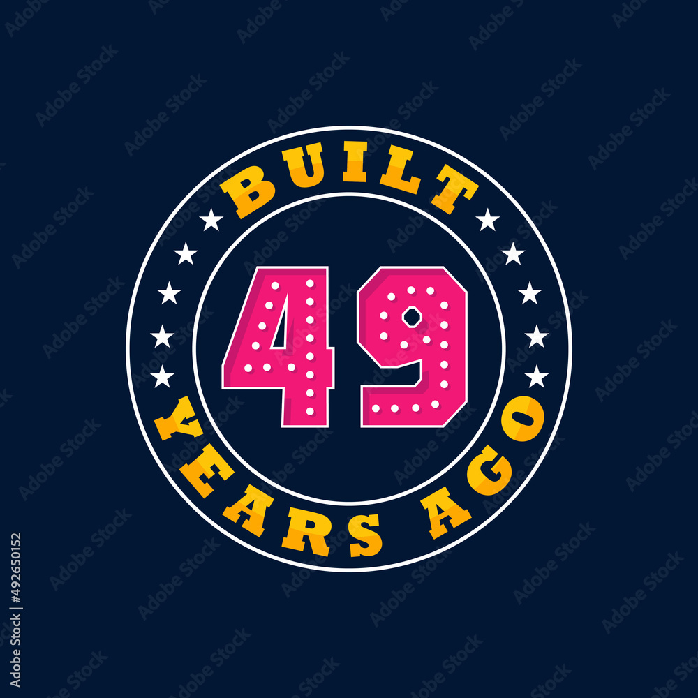 built-49-years-ago-49th-birthday-celebration-design-stock-vector