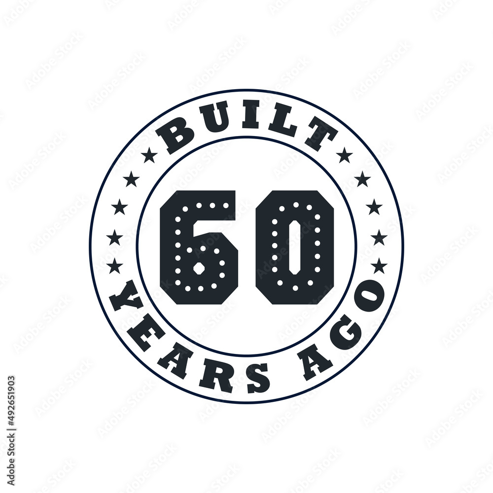 60 years birthday celebration, Built 60 years ago Stock Vector | Adobe