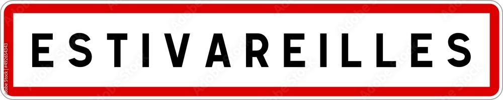 Panneau entrée ville agglomération Estivareilles / Town entrance sign Estivareilles