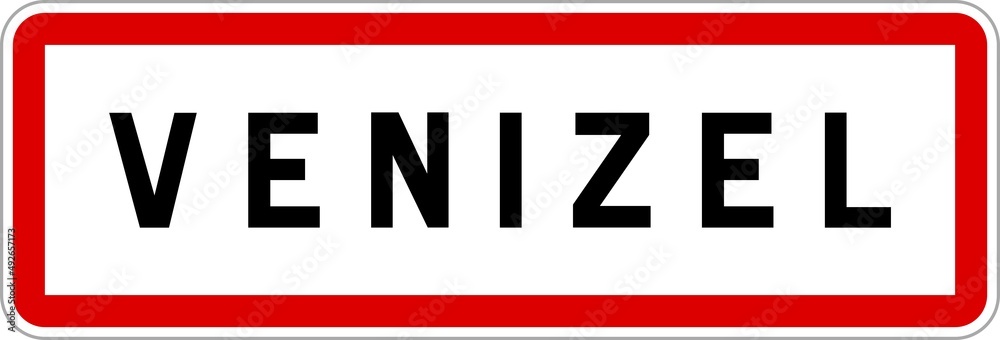 Panneau entrée ville agglomération Venizel / Town entrance sign Venizel Panneau entrée ville agglomération Venizel / Town entrance sign Venizel