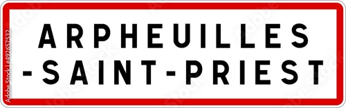 Panneau entr  e ville agglom  ration Arpheuilles-Saint-Priest   Town entrance sign Arpheuilles-Saint-Priest