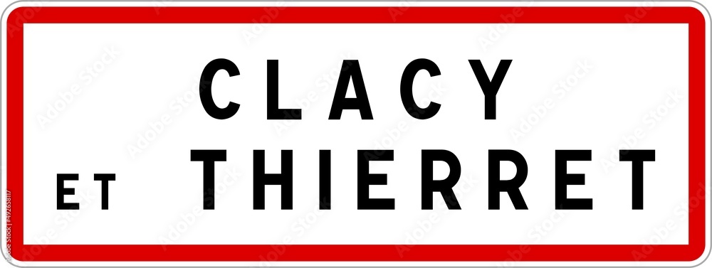 Panneau entrée ville agglomération ClacyetThierret / Town entrance