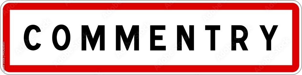 Panneau entrée ville agglomération Commentry / Town entrance sign Commentry