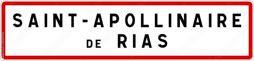 Panneau entrée ville agglomération Saint-Apollinaire-de-Rias / Town entrance sign Saint-Apollinaire-de-Rias