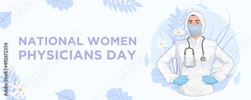 February 3 - International Day of the Woman Doctor. Vector banner for the holiday in the hospital medical worker. A nurse in a white coat and mask with a stethoscope on a background of flowers. 