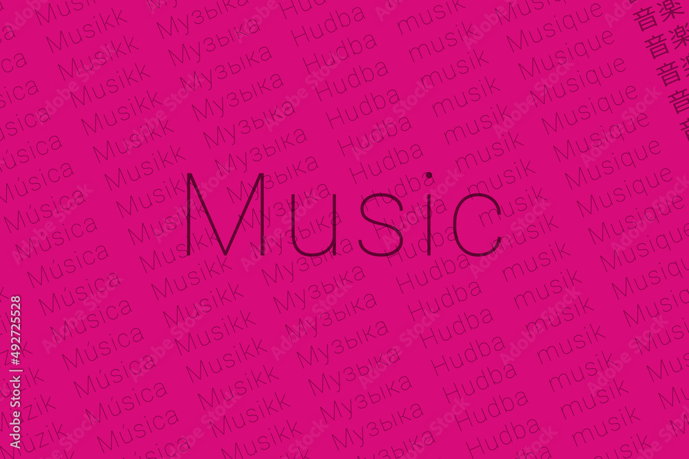 Fototapeta premium Word Music in languages of world. Logo Music on Moderate purple-red color