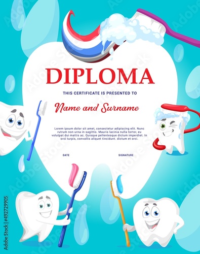 Dental care diploma. Happy cartoon teeth with brush and toothpaste. Vector kids certificate of funny clean tooth with paste characters. Hygiene and oral care frame, dentistry health diploma