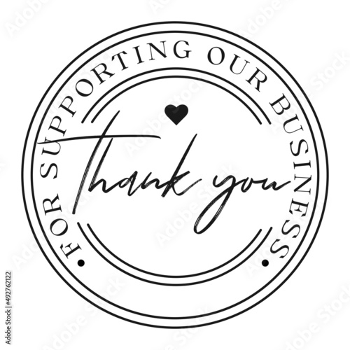 Vintage vector thank you for supporting our business handwritten inscription. hand drawn lettering. Thank you calligraphy. Thank you card. Vector illustration.