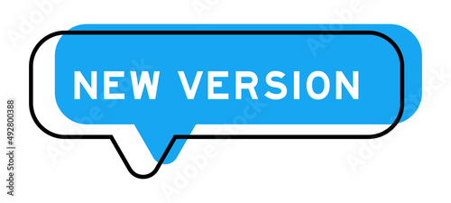 Speech banner and blue shade with word new version on white background