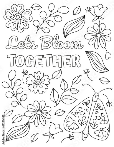 Positive, Inspirational Hand drawn coloring pages for kids and adults. Beautiful drawings with patterns and details. Coloring book pictures with blooming branches, flowers, smile, stickers, quotes