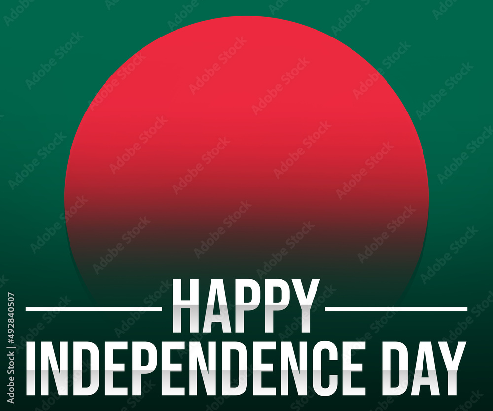 Happy Independence Day of Bangladesh with Flag in the Backdrop. Modern and  elegant patriotic wallpaper Stock Illustration | Adobe Stock