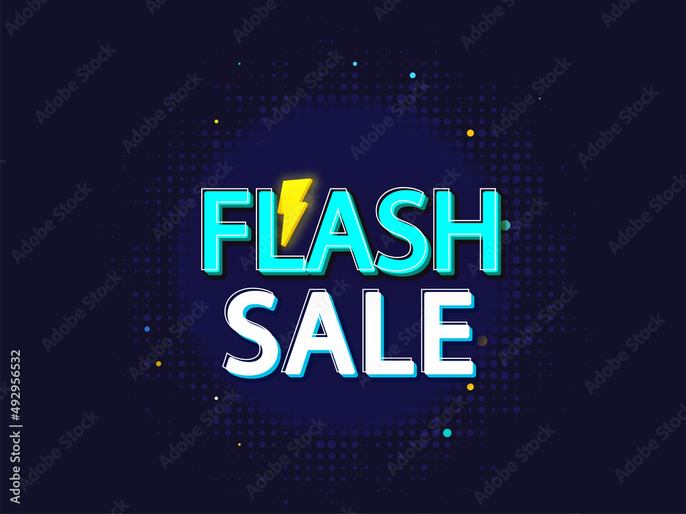 Advertising Poster Design With Flash Sale Font And Lightning Bolt On Dark Blue Halftone Effect Background.