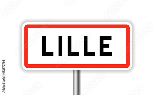 Lille city traffic sign road in France.