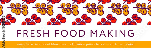 Natural food concept. Vector banner template. Seamless red cherry tomato pattern. Restaurant flyer, rural poster, sign. Rustic farmers market banner. Tomatos label. Organic product packaging.