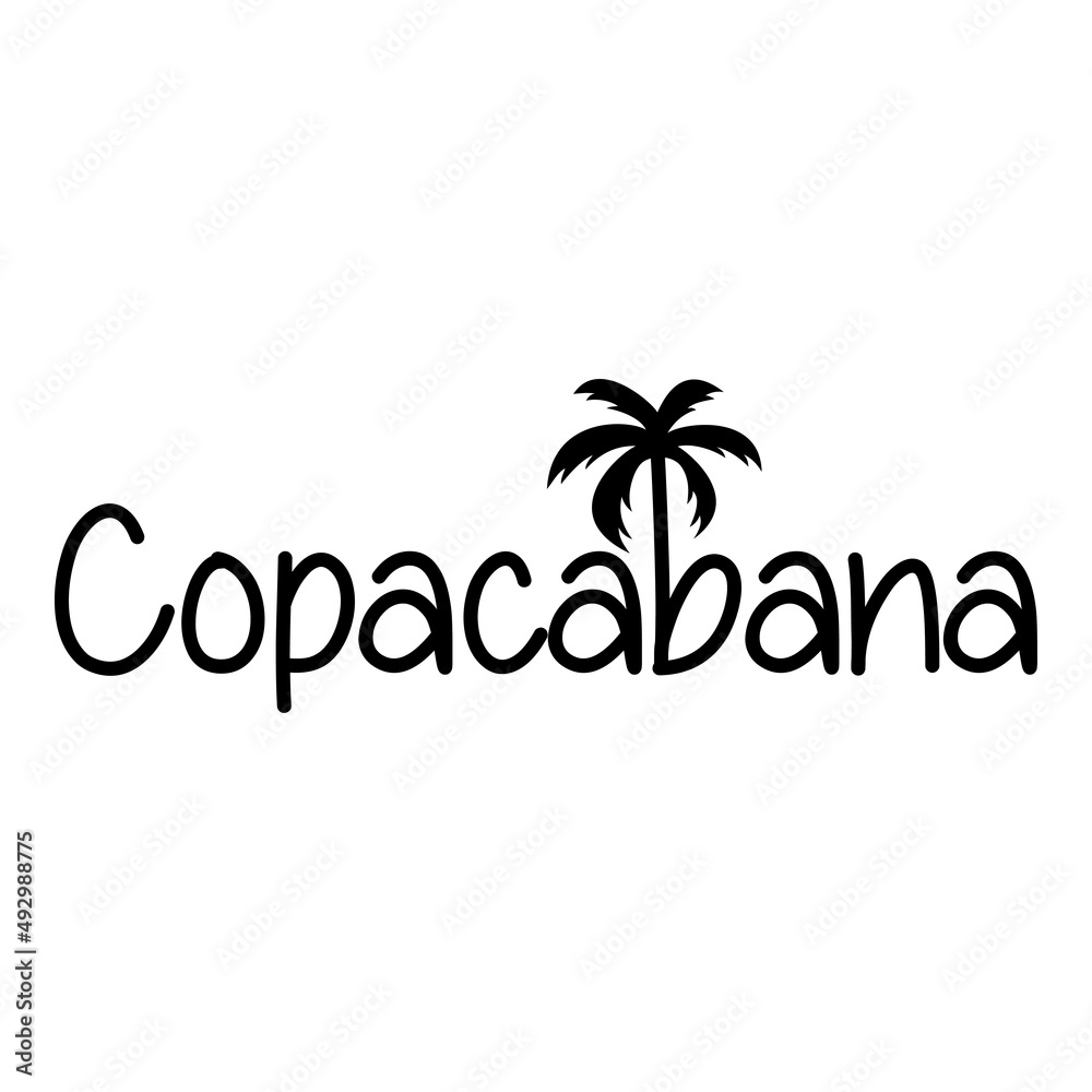 Copacabana Beach. Destino de vacaciones. Banner con texto Copacabana con letra con forma de silueta de palmera en color negro