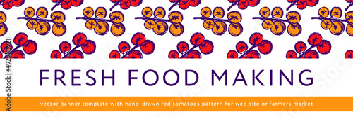 Natural food concept. Vector banner template. Seamless red cherry tomato pattern. Restaurant flyer, rural poster, sign. Rustic farmers market banner. Tomatos label. Organic product packaging.