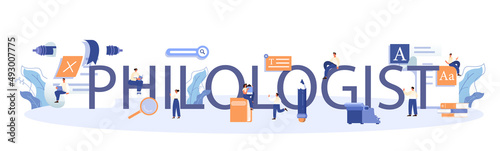 Philologist typographic header. Scientific study of language, its history
