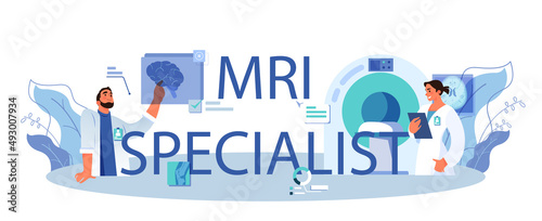 MRI specialist typographic header. Idea of health care and disease