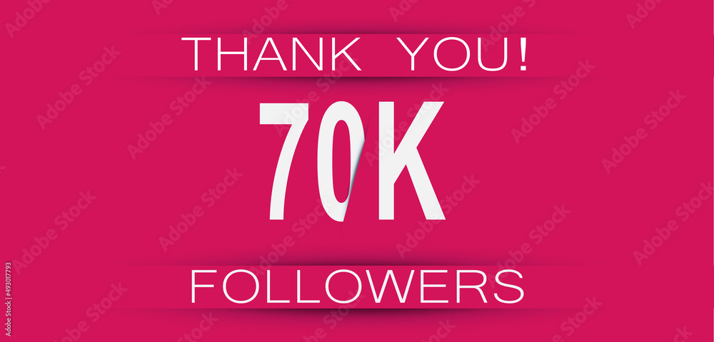 70k followers celebration. Social media achievement poster,greeting card on pink background.