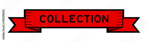 Ribbon label banner with word collection in red color on white background