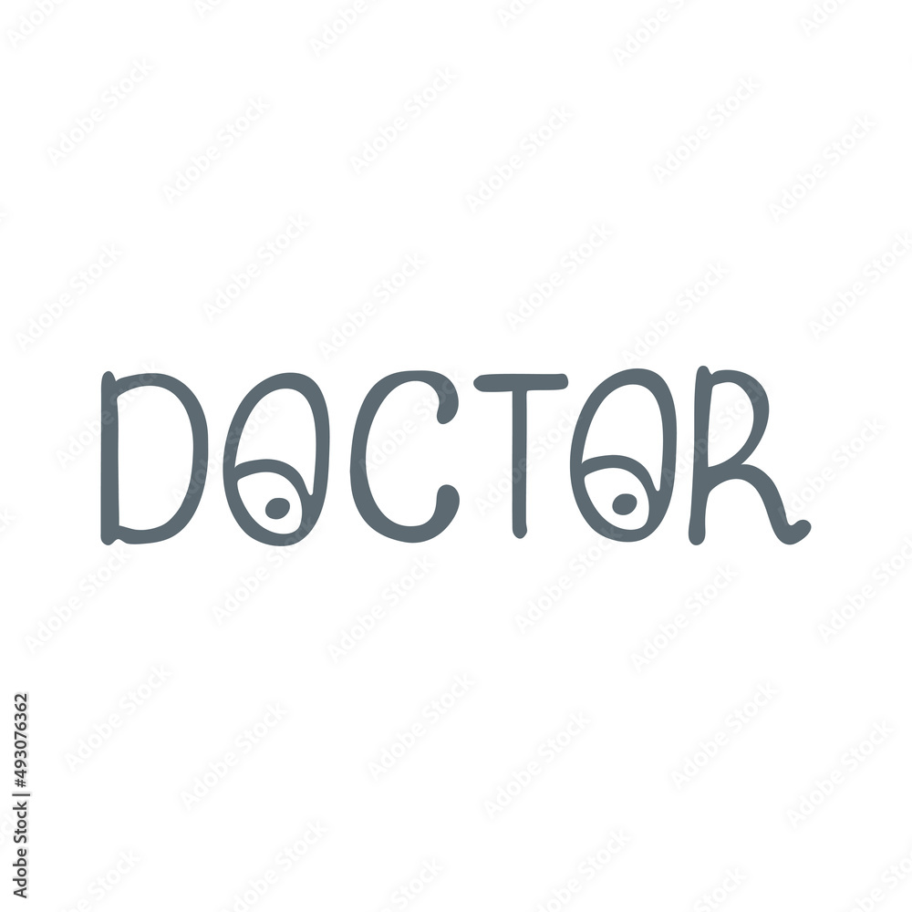 Doctor Hand Drawn Lettering