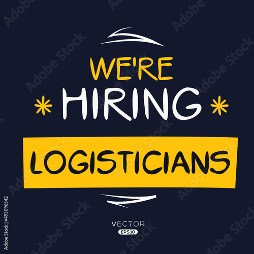 We are hiring Logisticians, vector illustration.