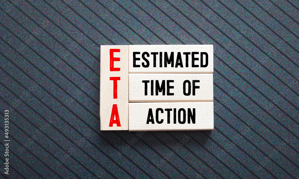 text estimated time of action on wooden block - obrazy, fototapety, plakaty 