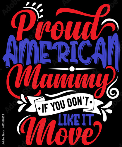 Proud American Mammy | T-shirt Design For Mom