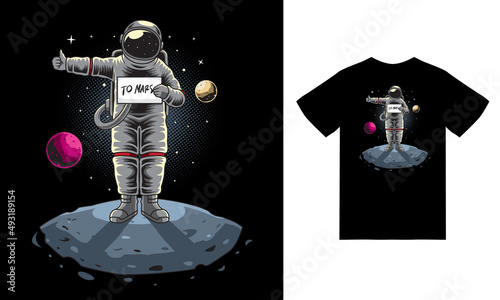 Astronaut hitchhiking to mars illustration with tshirt design premium vector