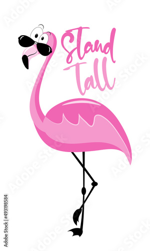 Stand tall - Cool flamingo in sunglasses. Good for T shirt print, poster, card, label, mug and other gifts design.