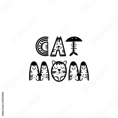 Funny cat lettering quote - Cat Mom. Vector illustration.