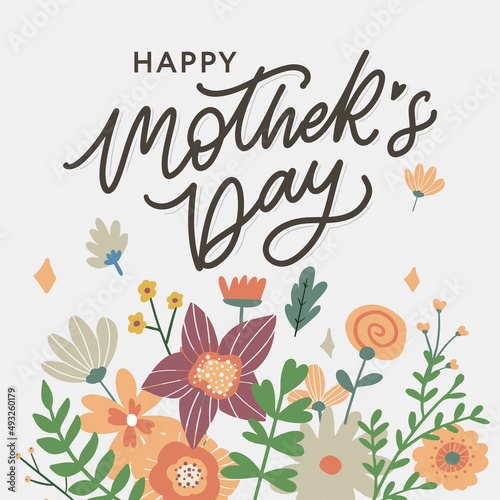 Happy Mothers Day lettering. Handmade calligraphy vector illustration. Mother's day card with flowers
