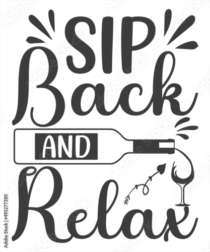 Sip back and relax T Shirt Design