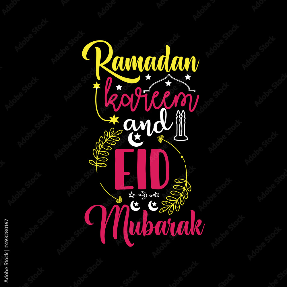 Fototapeta premium Ramadan kareem and Eid Mubarak typography lettering for t shirt 