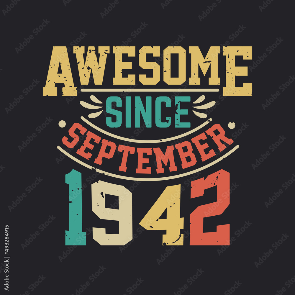 Awesome Since September 1942. Born in September 1942 Retro Vintage Birthday