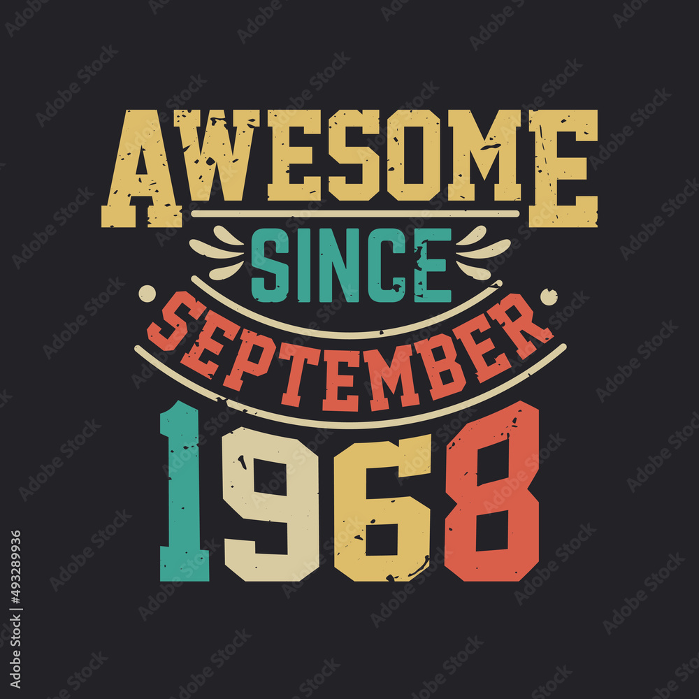 Awesome Since September 1968. Born in September 1968 Retro Vintage Birthday