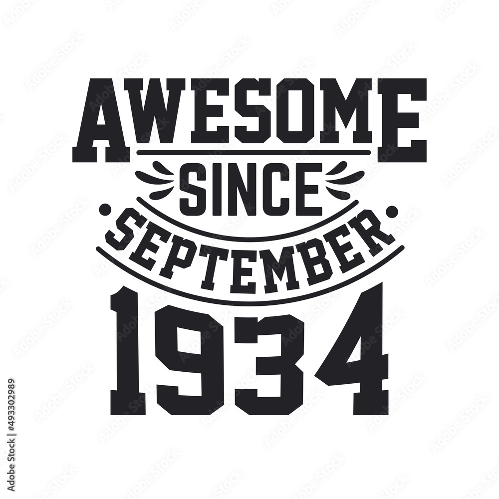 Born in September 1934 Retro Vintage Birthday, Awesome Since September 1934