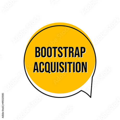 Bootstrap acquisition speech text icon badge label design vector