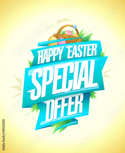 Happy Easter special offer, sale poster holiday design with ribbons and basket