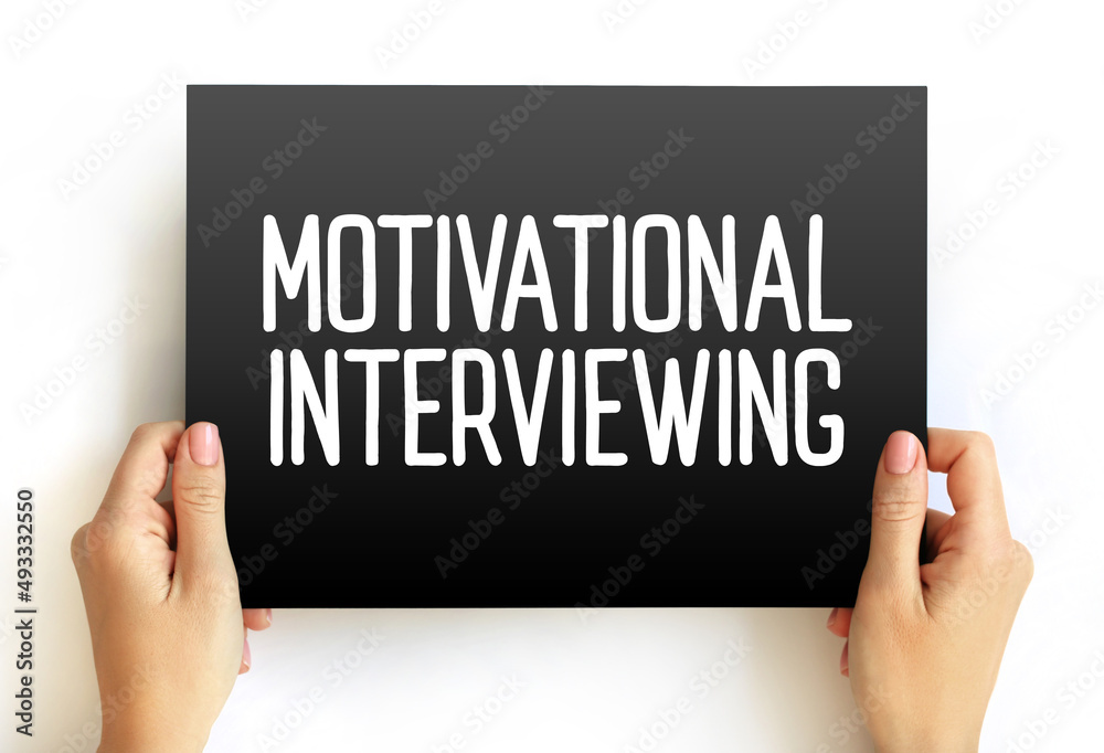 Motivational interviewing - client-centered counseling style for eliciting behavior change by helping clients to explore and resolve ambivalence, text on card Motivational interviewing - client-centered counseling style for eliciting behavior change by helping clients to explore and resolve ambivalence, text on card