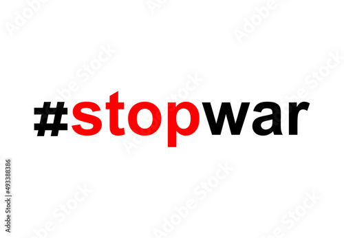 Hashtag stop war. #stopwar symbol. no war sign. Opposition to military action. Peace icon