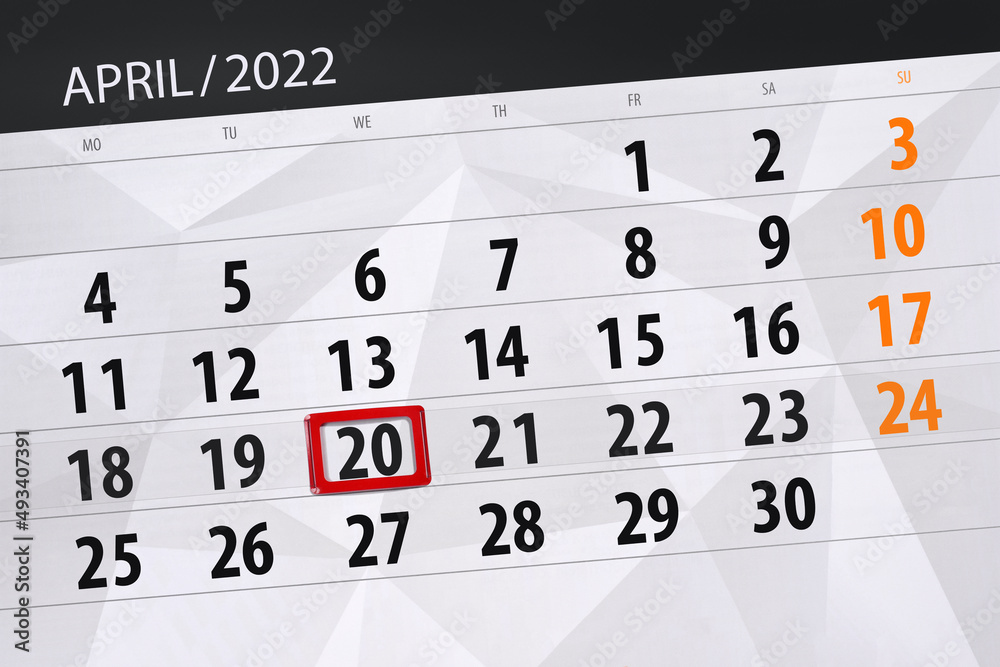 Fototapeta premium Calendar planner for the month april 2022, deadline day, 20, wednesday