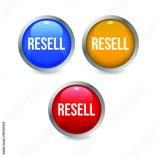 Resell glossy web buttons label icon sign design vector