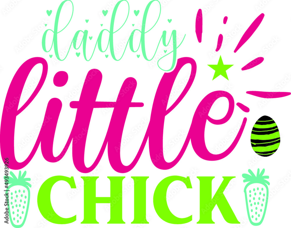 daddy little chick