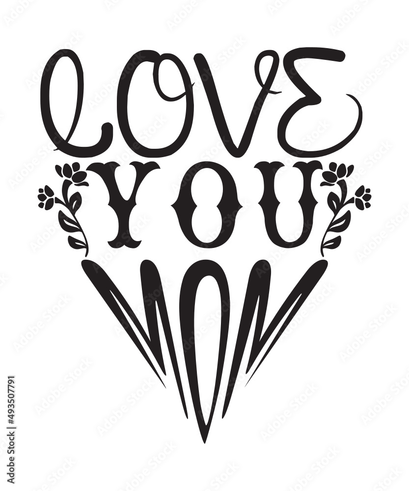 Obraz premium Mother's Day SVG Bundle, Mom Shirt svg, Mother's Day Gift, Mom Life, Blessed Mama, Hand Lettered Mom quotes, Cut Files for Cricut,Silhouette