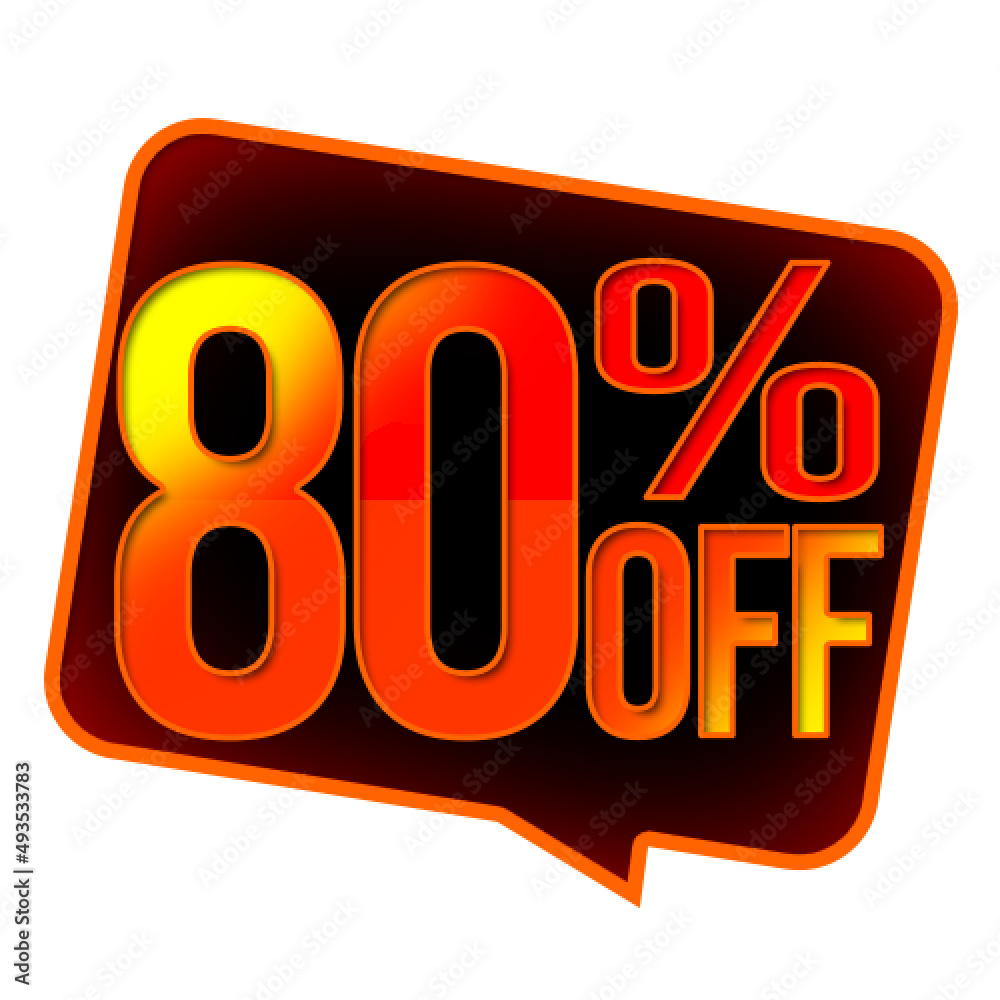 80% off. Discount for big sales. Text in shades of red. Dark balloon with orange border and white background 80% off. Discount for big sales. Text in shades of red. Dark balloon with orange border and white background