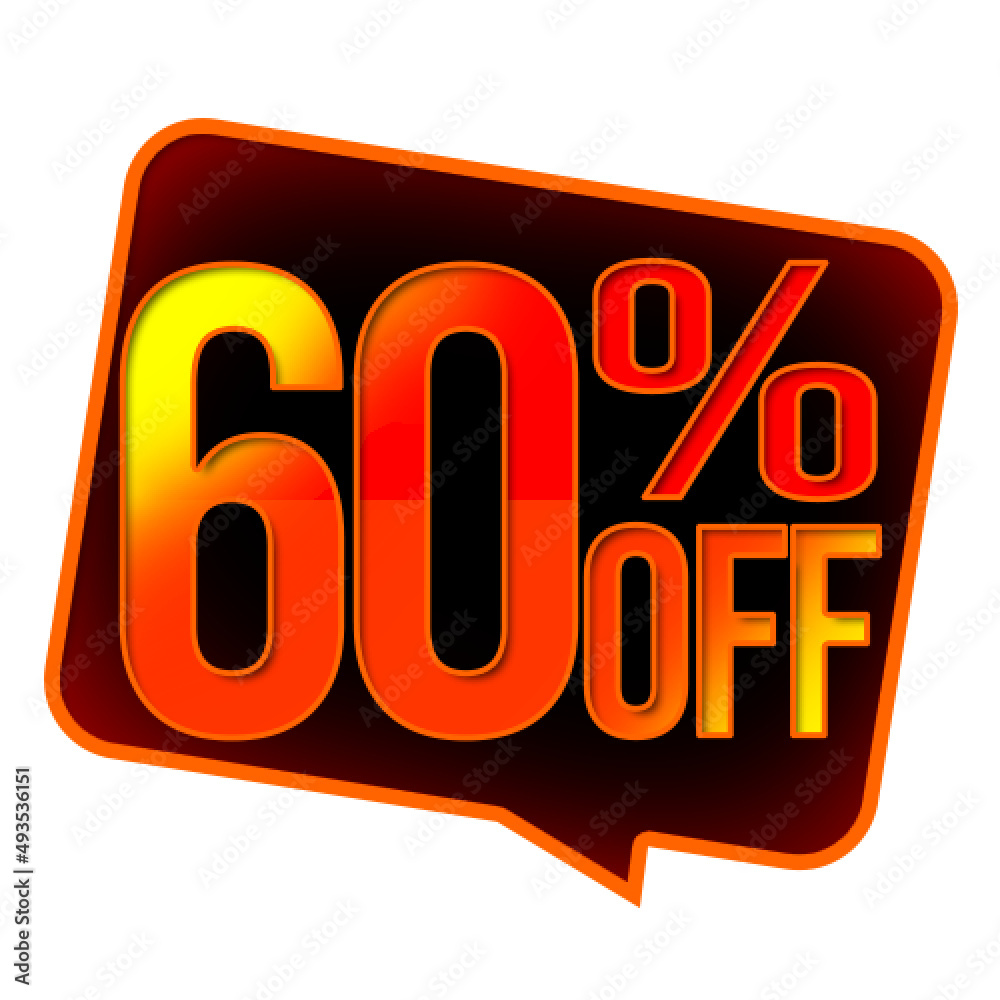 60% off. Discount for big sales. Text in shades of red. Dark balloon with orange border and white background 60% off. Discount for big sales. Text in shades of red. Dark balloon with orange border and white background